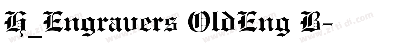 H_Engravers OldEng B字体转换